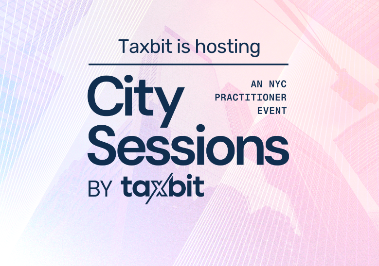 City Sessions by Taxbit - An NYC Practitioner Event