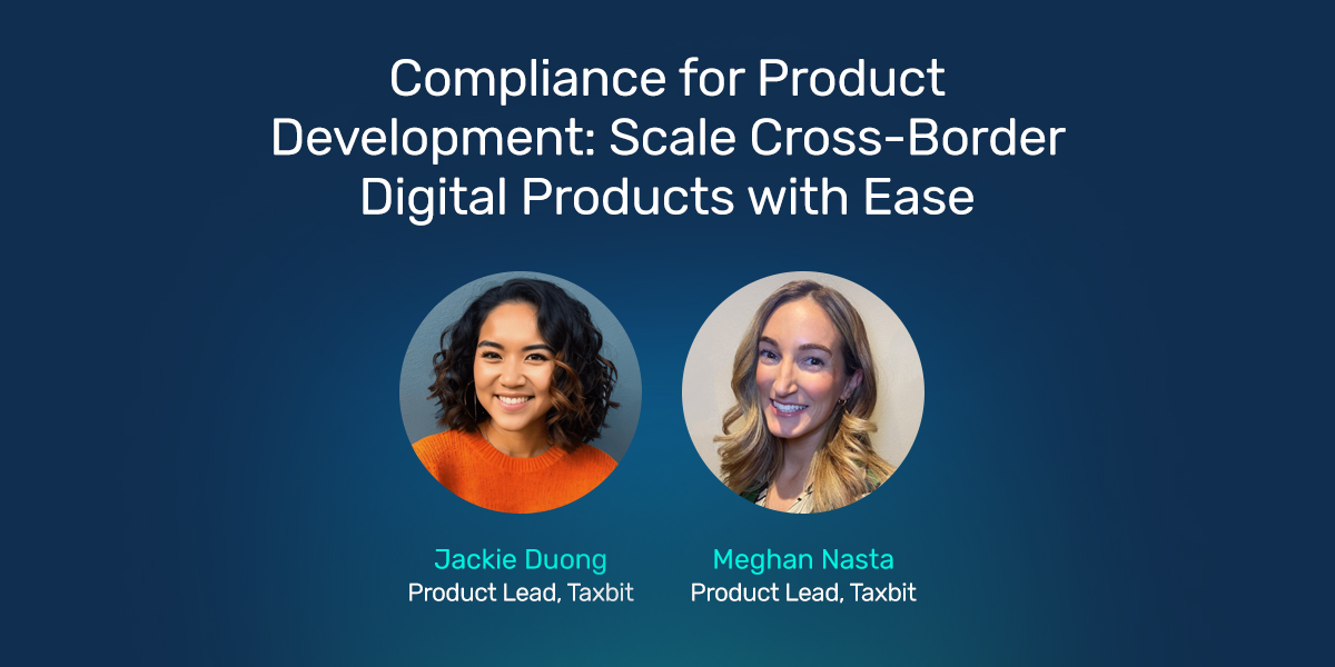 Compliance for Product Development: Scale Cross-Border Digital Products with Ease