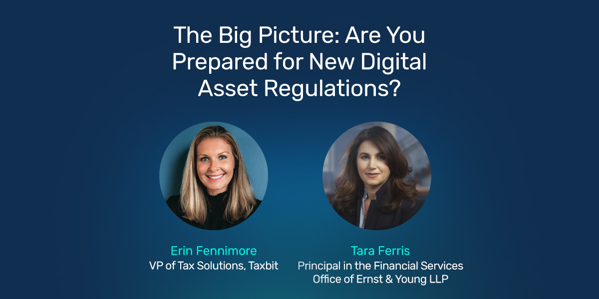 The Big Picture: Are You Prepared for New Digital Asset Regulations?
